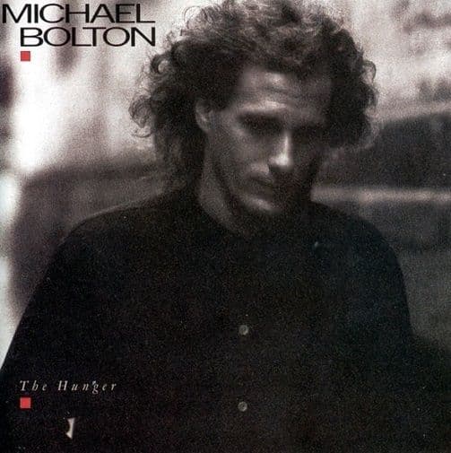 MICHAEL BOLTON The Hunger Vinyl Record LP CBS 1987.