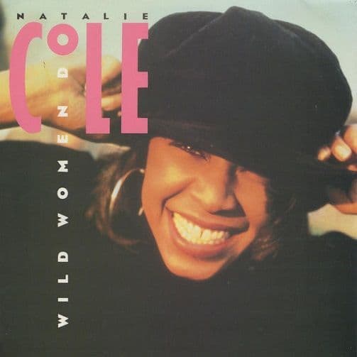 NATALIE COLE Wild Women Do Vinyl Record 12 Inch EMI USA 1990 12MT 81 Power Mix Original UK 1st Press