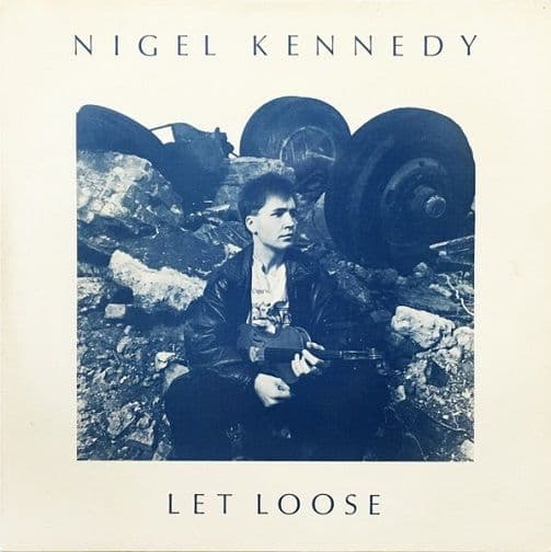 NIGEL KENNEDY Let Loose Vinyl Record LP Columbia 1987