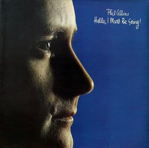 PHIL COLLINS Hello, I Must Be Going! Vinyl Record LP WEA 1982