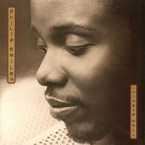 PHILIP BAILEY Chinese Wall Vinyl Record LP CBS 1984