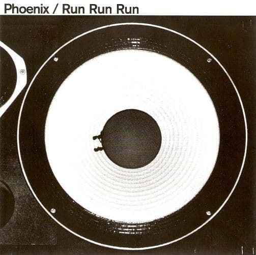 PHOENIX Run Run Run Vinyl Record 7 Inch Source 2004