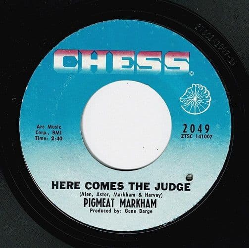 PIGMEAT MARKHAM Here Comes The Judge Vinyl Record 7 Inch US Chess 1968