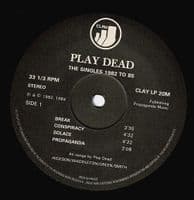 PLAY DEAD The Singles  1982-85 Vinyl Record LP Clay 1985
