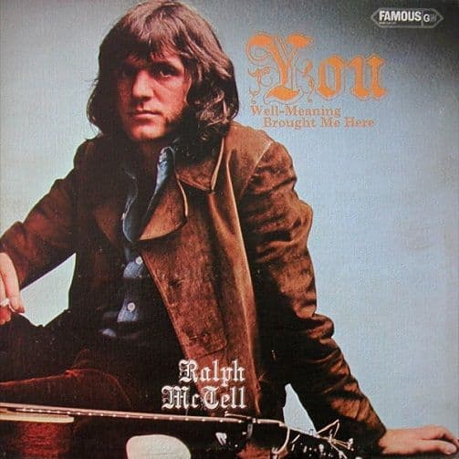 RALPH McTELL You Well-Meaning Brought Me Here Vinyl Record LP Famous 1971