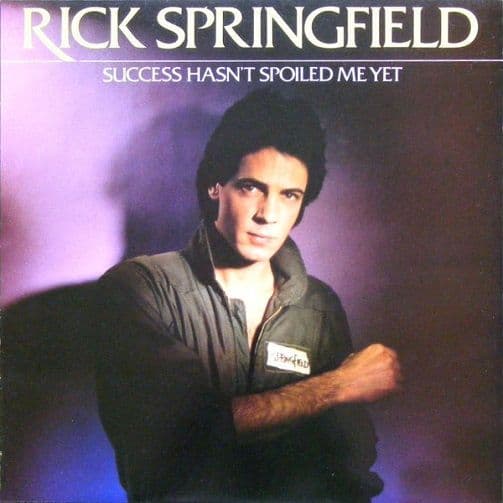RICK SPRINGFIELD Success Hasn't Spoiled Me Yet Vinyl Record LP RCA 1982