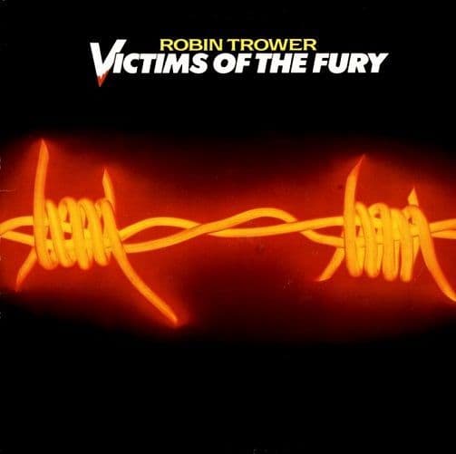 ROBIN TROWER Victims Of The Fury Vinyl Record LP Chrysalis 1980
