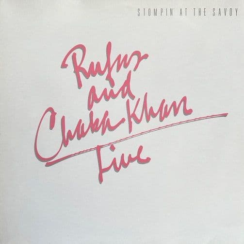 RUFUS & CHAKA KHAN Live - Stompin' At The Savoy Vinyl Record LP Warner Bros. 1983