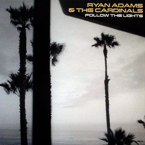 RYAN ADAMS & THE CARDINALS Follow The Lights EP Vinyl Record 12 Inch US Lost Highway 2007