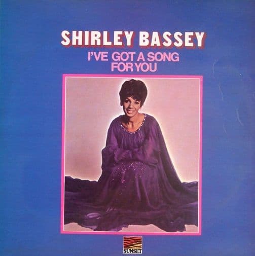 SHIRLEY BASSEY I've Got A Song For You Vinyl Record LP Sunset 1968