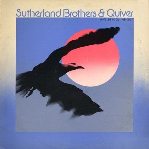 SUTHERLAND BROTHERS & QUIVER Reach For The Sky Vinyl Record LP CBS 1975