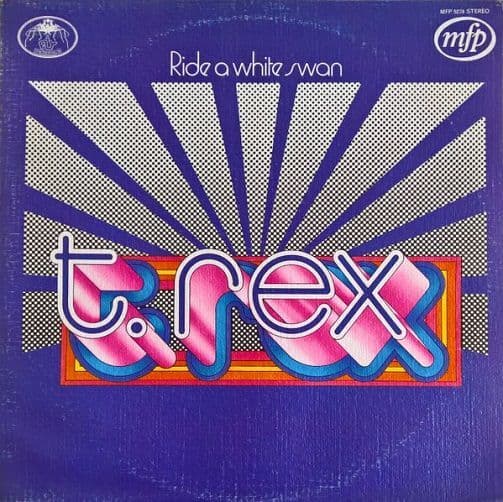 T.REX Ride A White Swan Vinyl Record LP US MFP 1972