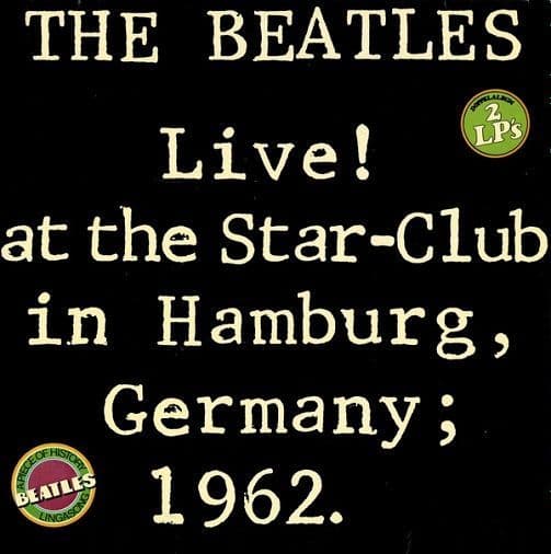 THE BEATLES Live! At The Star-Club In Hamburg, Germany; 1962 Vinyl Record LP German Bellaphon 1977.