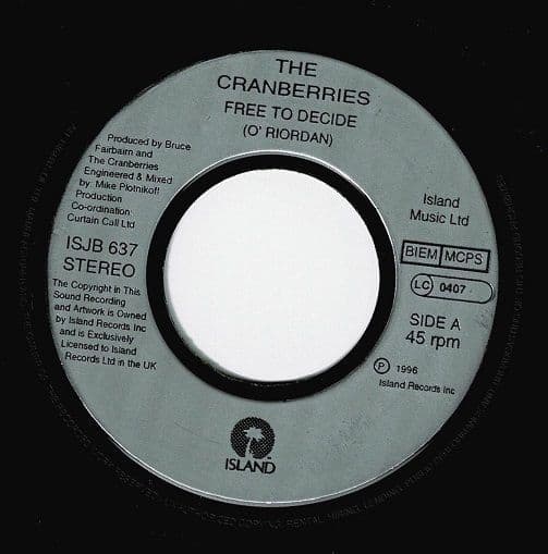THE CRANBERRIES Free To Decide Vinyl Record 7 Inch Island 1996
