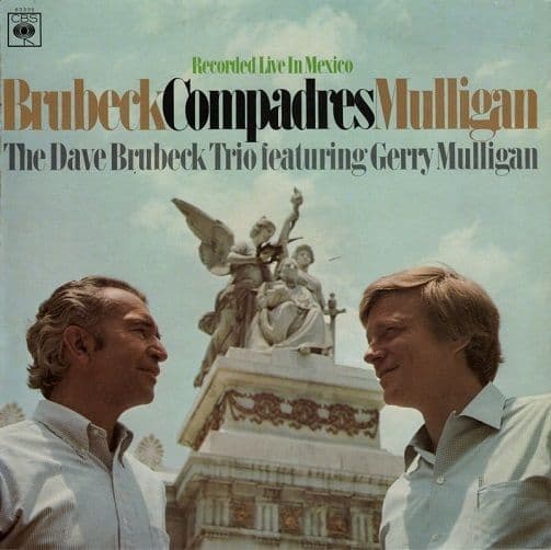 THE DAVE BRUBECK TRIO FEATURING GERRY MULLIGAN Compadres Vinyl Record LP CBS 1968