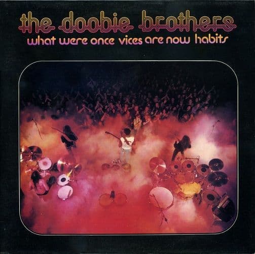THE DOOBIE BROTHERS What Once Were Vices Are Now Habits Vinyl Record LP Warner Bros. 1974
