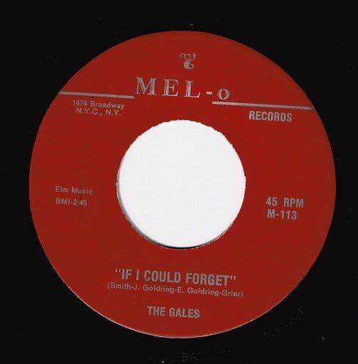 THE GALES If I Could Forget Vinyl Record 7 Inch US Mel-O M-114 Reissue Repro R&B Soul 45rpm Single