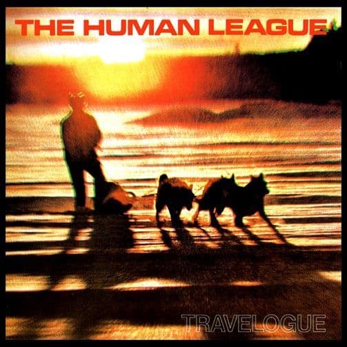 THE HUMAN LEAGUE Travelogue Vinyl Record LP Virgin 1980