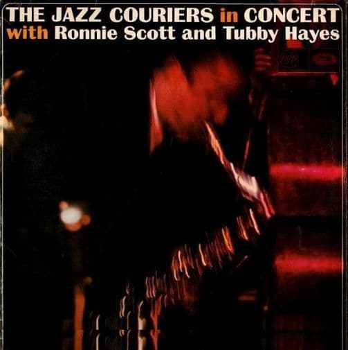 THE JAZZ COURIERS WITH RONNIE SCOTT AND TUBBY HAYES In Concert Vinyl Record LP MFP 1966