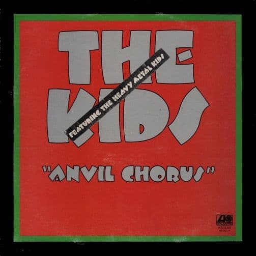 THE KIDS (HEAVY METAL KIDS) Anvil Chorus Vinyl Record LP Atlantic 1975