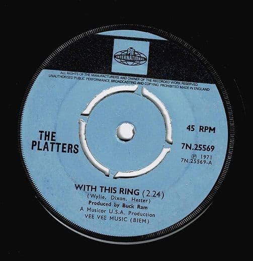 THE PLATTERS With This Ring Vinyl Record 7 Inch Pye 1971