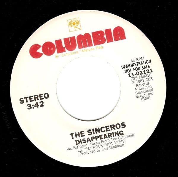 THE SINCEROS Disappearing Vinyl Record 7 Inch US Columbia 1981 Demo
