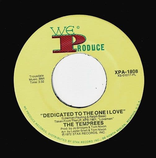 THE TEMPREES Dedicated To The One I Love Vinyl Record 7 Inch US We