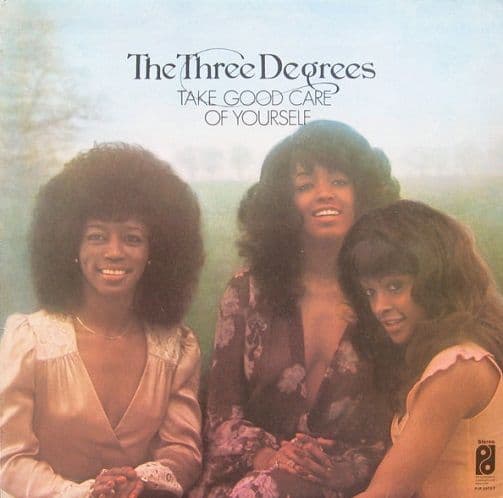 THE THREE DEGREES Take Good Care Of Yourself Vinyl Record LP Philadelphia 1975