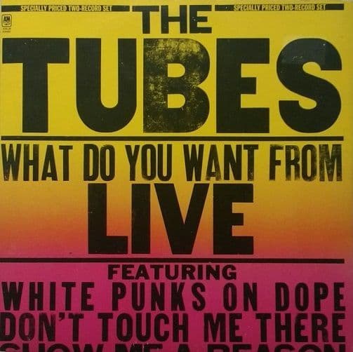 THE TUBES What Do You Want From Me Live Vinyl Record LP A&M 1978
