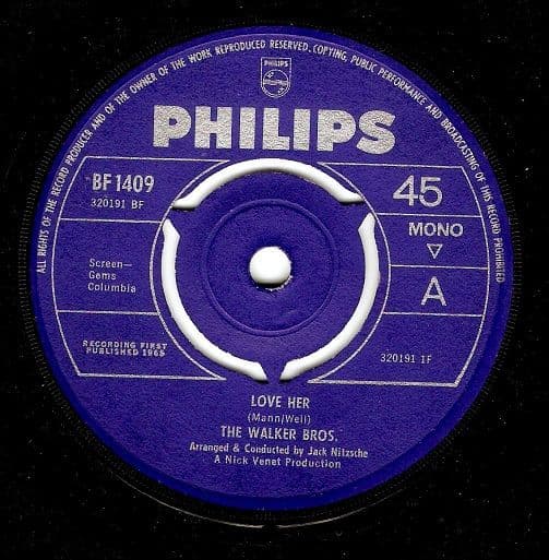 THE WALKER BROTHERS Love Her Vinyl Record 7 Inch Philips 1965
