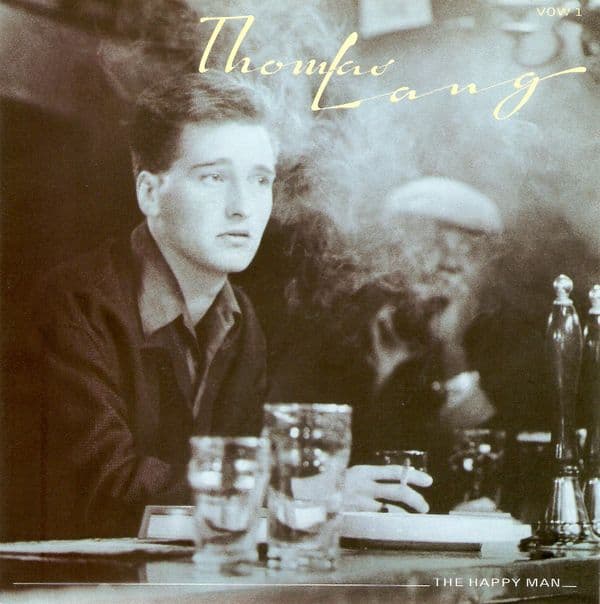 THOMAS LANG The Happy Man Vinyl Record 7 Inch Epic 1987