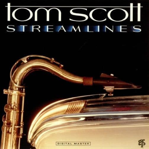 TOM SCOTT Streamlines Vinyl Record LP GRP 1987