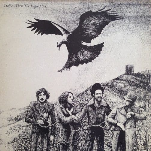 TRAFFIC When The Eagle Flies Vinyl Record LP Island 1974