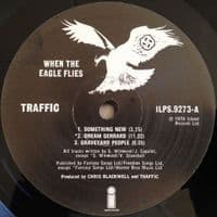 TRAFFIC When The Eagle Flies Vinyl Record LP Island 1974.