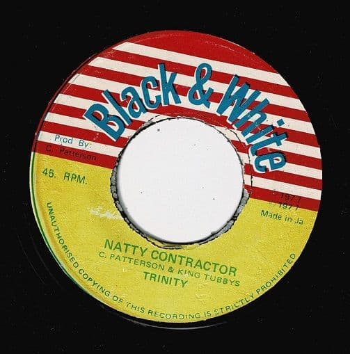 TRINITY Natty Contractor Vinyl Record 7 Inch Jamaican Black & White 1977