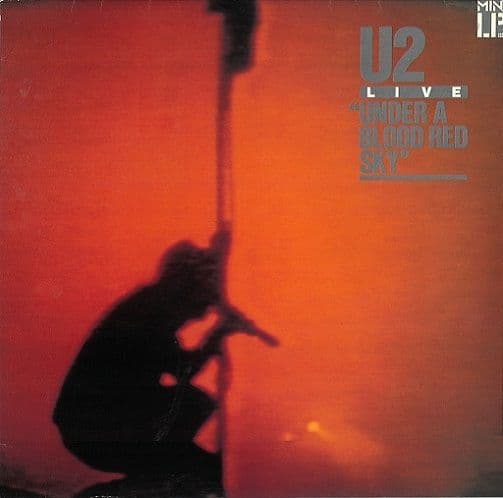 U2 Live: Under A Blood Red Sky Vinyl Record LP Island 1983