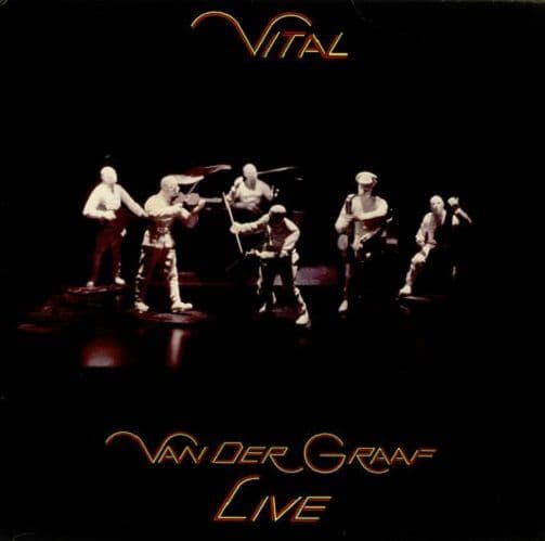 VAN DER GRAAF GENERATOR Vital Vinyl Record LP Charisma 1978