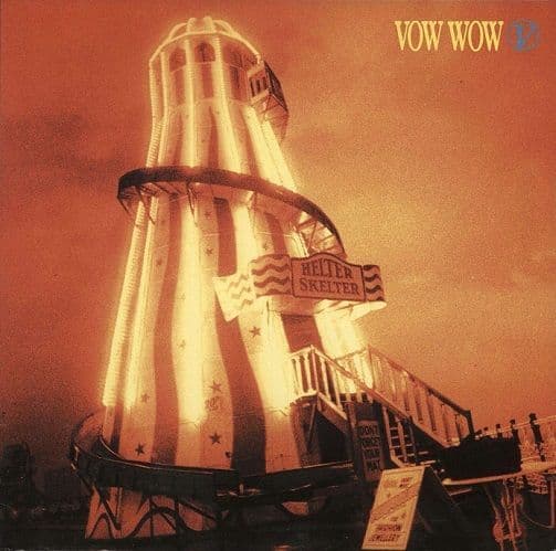 VOW WOW (BOW WOW) Helter Skelter Vinyl Record LP Arista 1989