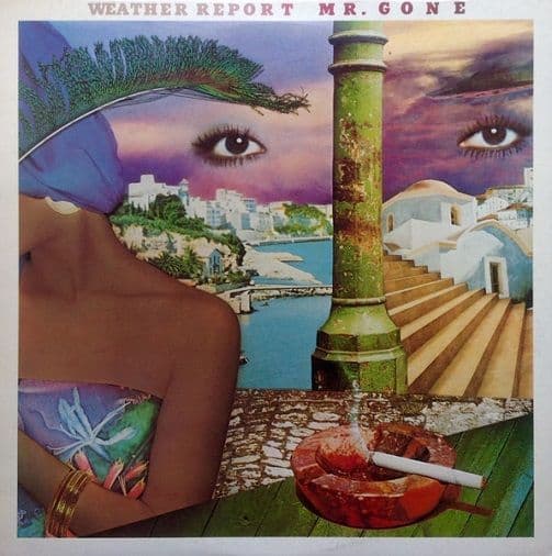 WEATHER REPORT Mr. Gone Vinyl Record LP CBS 1978