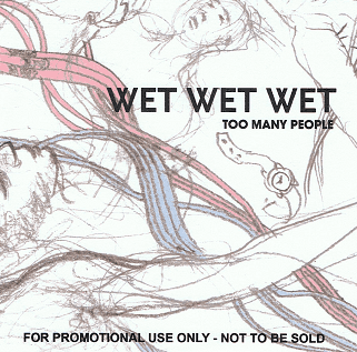 WET WET WET Too Many People CD Single Promo Dry 2007
