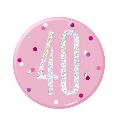 Pink Glitz '40 ' Birthday Badge