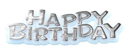 Silver Happy Birthday Motto Cake Topper