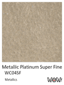 WC06SF Metallic Platinum Super Fine