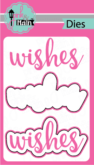 Wishes - Die Set