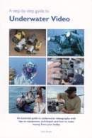 PDC 70 BOOK A STEP BY STEP GUIDE TO UNDERWATER VIDEO
