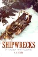 PDC 70 BOOK SHIPWRECKS OF THE NORTH OF SCOTLAND