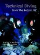 PDC 70 BOOK TECHNICAL DIVING FROM THE BOTTOM UP