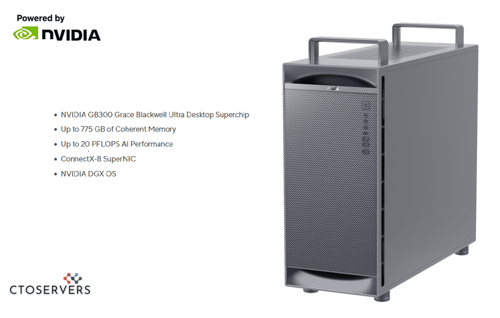 NVIDIA DGX Station | NVIDIA GB300 Grace Blackwell | 748 GB  Memory |  20 PFLOPS | ConnectX-8