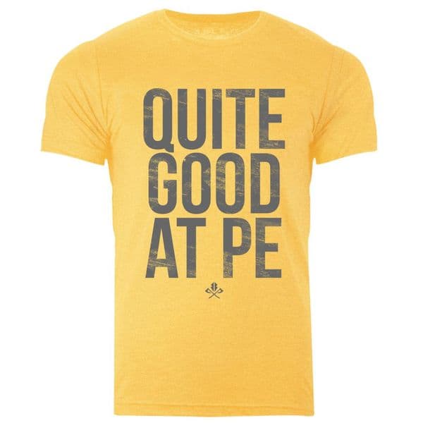 S206 Quite Good at PE tee - Heather Yellow Gold Tshirt