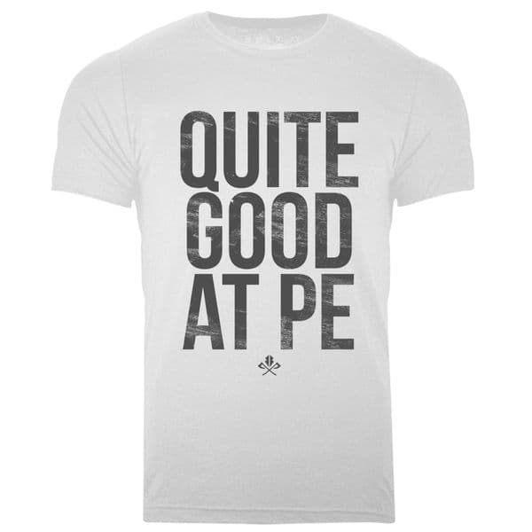 S206 Quite Good at PE tee - White